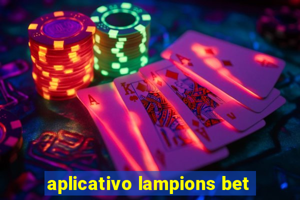 aplicativo lampions bet